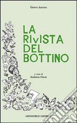 La rivista del bottino libro