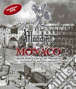 München-Monaco. Capitale della cultura e del movimento. Carattere di una città tedesca. Con DVD-ROM libro