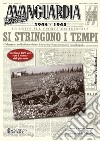 Avanguardia. Settimanale della Legione SS Italiana 1944-45. Con DVD video libro di Zucconi E. (cur.)
