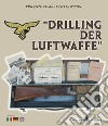 Drilling der Luftwaffe. Ediz. multilingue libro