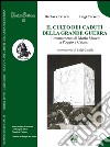 Il culto dei caduti della grande guerra. Il monumento di Mario Moschi a Poggio a Caiano libro