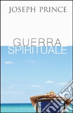 Guerra spirituale libro