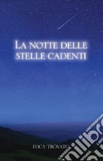 La notte delle stelle cadenti