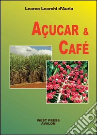 Açucar e café