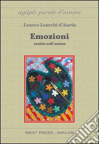 Emozioni. Sentite sull'anima