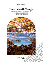 La storia di Gangi: origini (antiche e medievali), paesaggio urbano, chiese, istituzioni libro