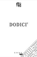 Dodici. Vol. 2 libro