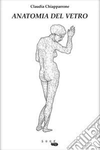 Anatomia del vetro