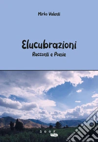 Elucubrazioni