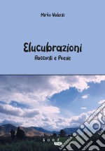 Elucubrazioni