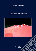 La strada del ritorno