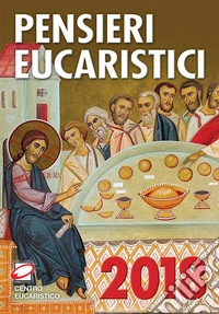 Pensieri eucaristici 2018 libro