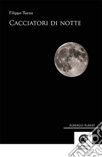 Cacciatori di notte