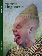 Linguaccia libro