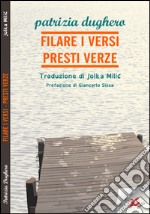 Filare i versi-Presti verze libro