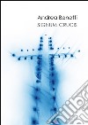 Signum crucis. Ediz. multilingue libro