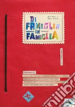 Di famiglia in famiglia libro