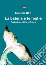 La balena e le foglie