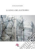 La linea del rattoppo