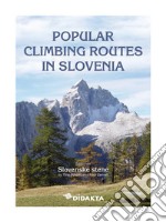 Popular climbing routes in Slovenia