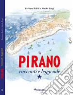 Pirano. Racconti e leggende