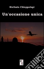 Un'occasione unica libro