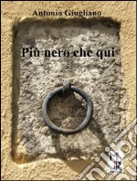 Più nero che qui libro