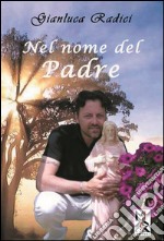 Nel nome del padre libro