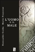 L'uomo e il male