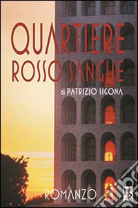 Quartiere rosso sangue