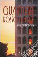 Quartiere rosso sangue