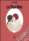 La t@lpa muta libro