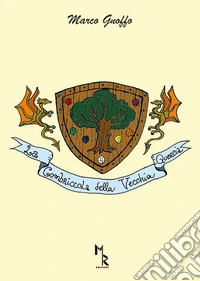 La combriccola della vecchia quercia