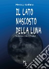 Il lato nascosto della luna libro