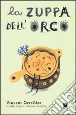 La zuppa dell'orco libro