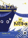 L'inaugurazione del Poseidon. Ediz. a colori libro