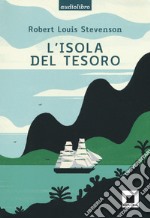 L'isola del tesoro letto da Pierfrancesco Poggi. Con CD-Audio libro