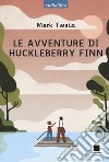 Le avventure di Huckleberry Finn letto da Pierfrancesco Poggi. Ediz. a caratteri grandi. Con CD-Audio libro