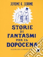 Storie di fantasmi per il dopocena libro