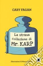 La strana collezione di Mr. Karp. Ediz. ad alta leggibilità libro