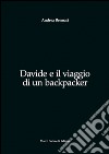 Davide e il viaggio di un backpacker libro