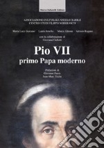 Pio VII, primo papa moderno libro