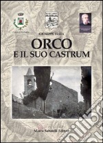 Orco e il suo castrum libro