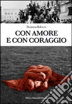 Con amore e con coraggio