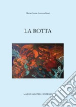 La rotta libro