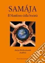 Samaja. Il manifesto della società libro