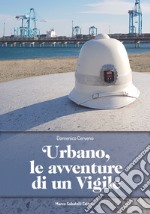 Urbano, le avventure di un vigile libro