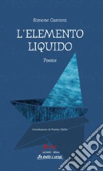 L'elemento liquido