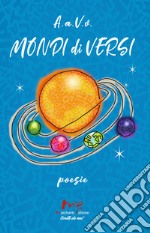 Mondi di versi libro