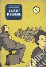 La strage di Bologna libro